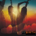 Rebirth Music dance electronic